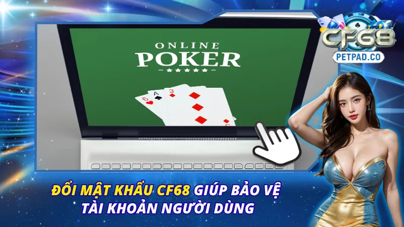 Đổi Mật Khẩu CF68